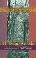Maine Woods - The Maine Woods