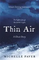 Thin Air - Najmrazivejší a najnapínavejší duchársky príbeh roka - Thin Air - The most chilling and compelling ghost story of the year
