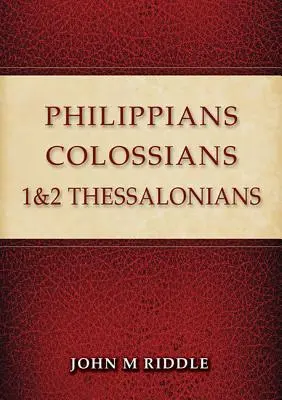 Filipanom, Kolosanom, 1 a 2 Tesaloničanom - Philippians, Colossians, 1 & 2 Thessalonians