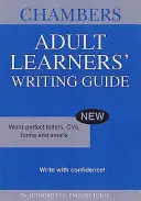 Chambers Adult Learners' Writing Guide (Sprievodca písaním pre dospelých študentov) - Chambers Adult Learners' Writing Guide