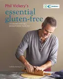 Phil Vickery's Essential Gluten Free