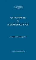 Danosť a hermeneutika - Givenness & Hermeneutics