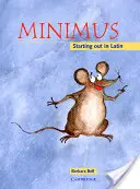 Minimus Pupil's Book (Kniha pre žiakov): Začíname v latinčine - Minimus Pupil's Book: Starting Out in Latin