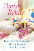 Amišské nevesty - Amish Brides