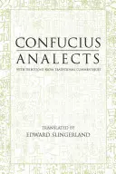 Analógy - s výberom z tradičných komentárov - Analects - With Selections from Traditional Commentaries