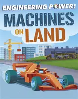 Engineering Power!: Stroje na súši - Engineering Power!: Machines on Land