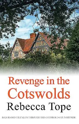 Pomsta v Cotswolds - Revenge in the Cotswolds