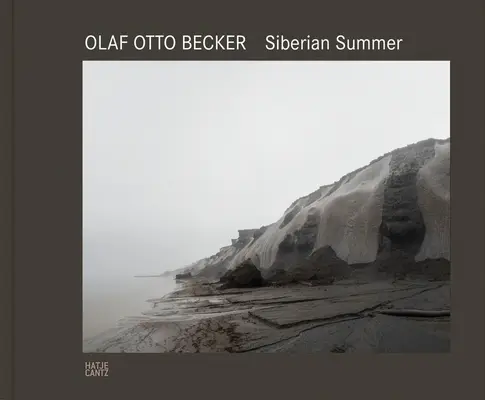 Olaf Otto Becker: Sibírske leto - Olaf Otto Becker: Siberian Summer
