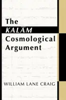Kalamov kozmologický argument - The Kalam Cosmological Argument