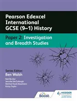Pearson Edexcel International GCSE (9-1) History: (1): Paper 2 Investigation and Breadth Studies - Pearson Edexcel International GCSE (9-1) History: Paper 2 Investigation and Breadth Studies