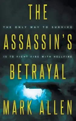Atentátnikova zrada - The Assassin's Betrayal