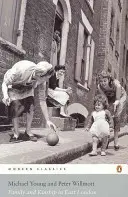 Rodina a príbuzenstvo vo východnom Londýne - Family and Kinship in East London