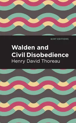 Walden a občianska neposlušnosť - Walden and Civil Disobedience