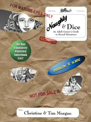 Nezbedníci a kocky: Sprievodca sexuálnymi situáciami pre dospelých hráčov - Naughty & Dice: An Adult Gamer's Guide to Sexual Situations