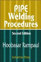 Postupy zvárania rúr - Pipe Welding Procedures