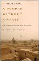 Ľud bez štátu: Kurdi od nástupu islamu po úsvit nacionalizmu - A People Without a State: The Kurds from the Rise of Islam to the Dawn of Nationalism