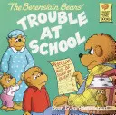 Medvedíky Berenstainove a problémy v škole - The Berenstain Bears and the Trouble at School