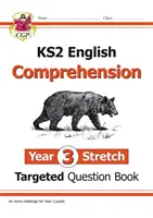 Nový KS2 Targeted Question Book pre anglický jazyk: Náročné čítanie s porozumením - 3. ročník (+ odpovede) - New KS2 English Targeted Question Book: Challenging Reading Comprehension - Year 3 Stretch (+ Ans)