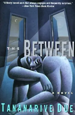 Medzi: Román, a), a), b), c), d), e), f), g) - The Between: Novel, a