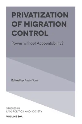 Privatizácia kontroly migrácie: Moc bez zodpovednosti? - Privatization of Migration Control: Power Without Accountability?