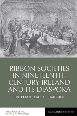 Stužkové spoločnosti v Írsku a jeho diaspóre v 19. storočí: pretrvávanie tradície - Ribbon Societies in Nineteenth-Century Ireland and Its Diaspora: The Persistence of Tradition