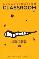 Trieda atentátu, zväzok 17, 17 - Assassination Classroom, Vol. 17, 17