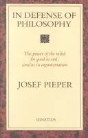 Na obranu filozofie: Klasická múdrosť čelí moderným výzvam - In Defense of Philosophy: Classical Wisdom Stands Up to Modern Challenges