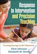 Reakcia na intervenciu a precízne vyučovanie: Vytváranie synergie v triede - Response to Intervention and Precision Teaching: Creating Synergy in the Classroom