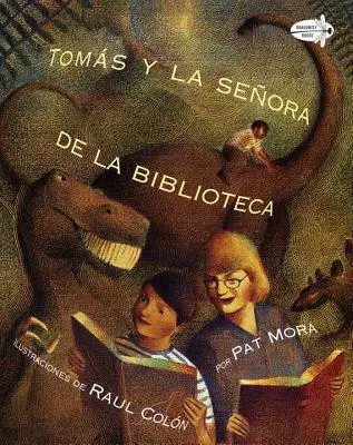 Tomas Y La Senora de la Biblioteca (Tomas and the Library Lady Spanish Edition) = Tomas a pani z knižnice - Tomas Y La Senora de la Biblioteca (Tomas and the Library Lady Spanish Edition) = Tomas & the Library Lady