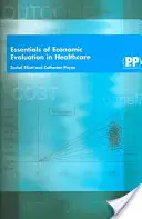 Základy ekonomického hodnotenia v zdravotníctve - Essentials of Economic Evaluation in Healthcare