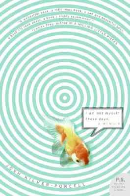 V týchto dňoch nie som sám sebou: A Memoir (Spomienky) - I Am Not Myself These Days: A Memoir