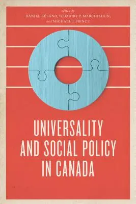Univerzálnosť a sociálna politika v Kanade - Universality and Social Policy in Canada