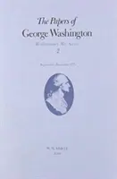 Dokumenty Georgea Washingtona, 2: september - december 1775 - The Papers of George Washington, 2: September-December 1775