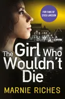 Dievča, ktoré nechcelo zomrieť - Girl Who Wouldn't Die