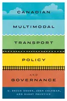 Kanadská multimodálna dopravná politika a riadenie - Canadian Multimodal Transport Policy and Governance