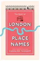 Kniha názvov miest v Londýne - The Book of London Place Names
