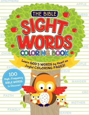 Biblická kniha na vyfarbovanie slov na upokojenie mysle (The Peace of Mind Bible Sight Words Coloring Book): Učte sa Božie slovo srdcom na radostných omaľovánkach! - The Peace of Mind Bible Sight Words Coloring Book: Learn God's Word by Heart on Joyful Coloring Pages!