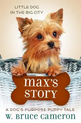 Maxov príbeh: Príbeh šteniatka - Max's Story: A Puppy Tale