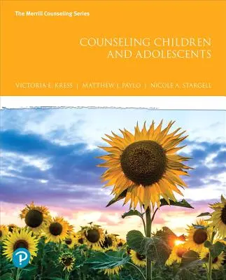 Poradenstvo pre deti a dospievajúcich - Counseling Children and Adolescents