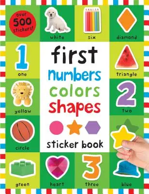 Prvých 100 samolepiek: Prvé čísla, farby, tvary - First 100 Stickers: First Numbers, Colors, Shapes