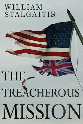 Zradná misia - The Treacherous Mission