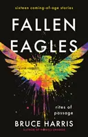 Fallen Eagles - Rites of Passage