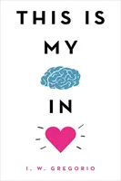 Toto je môj zamilovaný mozog - This Is My Brain in Love