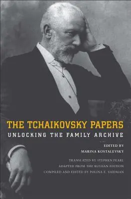 The Tchaikovsky Papers: Odomknutie rodinného archívu - The Tchaikovsky Papers: Unlocking the Family Archive