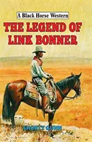 Legenda o Linkovi Bonnerovi - The Legend of Link Bonner