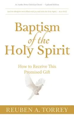 Krst Duchom Svätým: Ako prijať tento zasľúbený dar? - Baptism of the Holy Spirit: How to Receive This Promised Gift