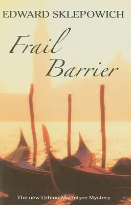 Krehká bariéra - Frail Barrier