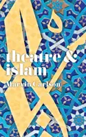 Divadlo a islam - Theatre and Islam