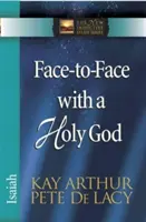Tvárou v tvár svätému Bohu: Izaiáš - Face-To-Face with a Holy God: Isaiah