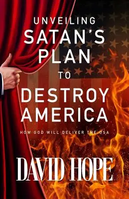 Odhalenie satanovho plánu na zničenie Ameriky: Ako Boh vyslobodí USA - Unveiling Satan's Plan to Destroy America: How God Will Deliver the USA